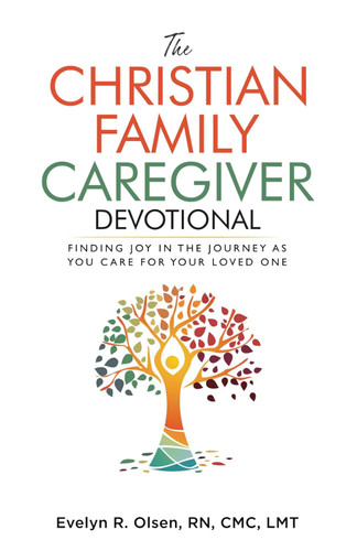 The Christian Family Caregiver Devotional