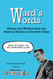 Ward's Words: Advice and Wisdom from the Heart of America's Favorite