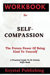 Workbook For Self-Compassion