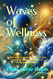 Waves of Wellness: A Personal Invitation into the Transformative