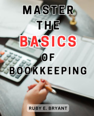 Master the Basics of Bookkeeping