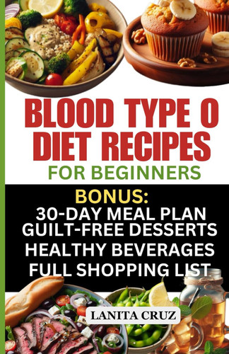 Blood Type O Diet Recipes for Beginners