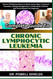 Complete Guide to Chronic Lymphocytic Leukemia: Novice Till Wellness