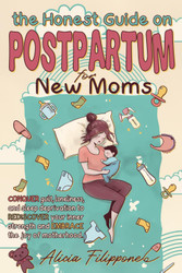 The Honest Guide on Postpartum for New Moms