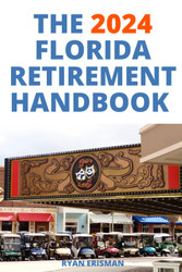 The 2024 Florida Retirement Handbook