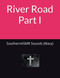 River Road - Part I (River Road - Trilogy)