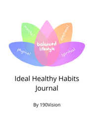 Ideal Healthy Habits