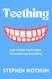 Teething and Other Tales from the American Dystopia