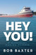 Hey You!: A Merchant Marine Memoir