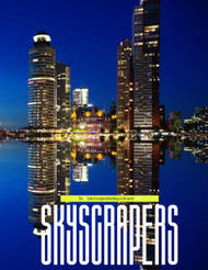 Skyscrapers: The world's largest architecture The 50 Most Beautiful