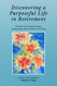 Discovering a Purposeful Life in Retirement