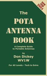 The POTA Antenna Book: A Complete Guide to Portable Antennas