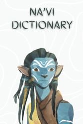 Na'vi dictionary: Learn the language of Pandora