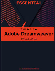 Essential Guide to Adobe Dreamweaver for All Levels