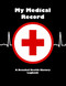 My Medical Record: A Detailed Health History Logbook My Medical Record: A Detailed Health History Logbook