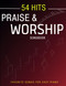 54 Hits Praise and Worship Songbook