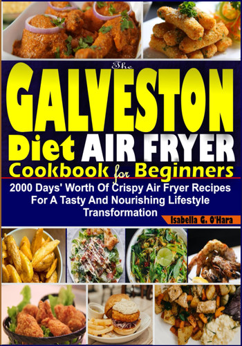 The Galveston Diet Air Fryer Cookbook for Beginners