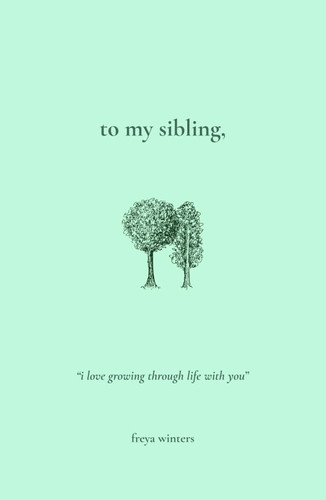 To My Sibling