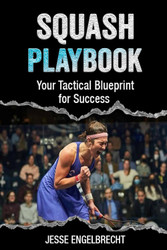 Squash Playbook: Your Tactical Blueprint For Success