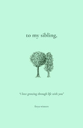 To My Sibling