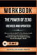 Workbook For The Power Of Zero And Updated