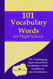 101 Vocabulary Words for Highschool: A Vocabulary Practice Workbook