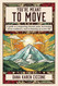 You're Meant to Move: A Guide to Conquering Chronic Pain Increasing