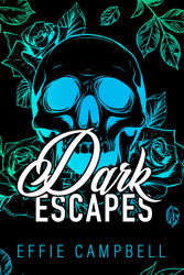Dark Escapes: Special Edition Teal (McGowan Mafia Series)