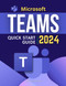 Microsoft Teams Quick Start 2024 Guide