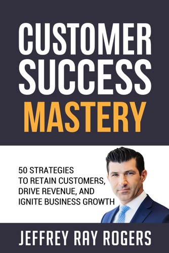 Customer Success Mastery