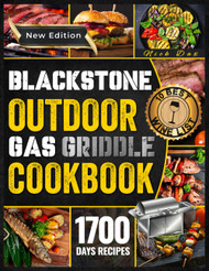 Blackstone Outdoor Gas Griddle Cookbook