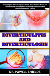 Diverticulitis and Diverticulosis