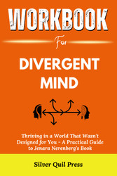 Workbook For Divergent Mind