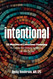 Intentional: 52 Maxims of Conscious Choosing to Create the Deeply