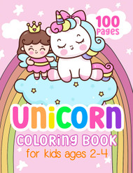 Unicorn Coloring Book: Easy Coloring Book for Kids Ages 2-4 100