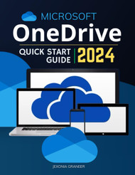 Microsoft OneDrive Quick Start 2024 Guide