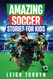 Amazing Soccer Stories for Kids