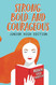 Strong Bold And Courageous: Junior High Edition