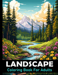 Landscape Coloring Book For Adults