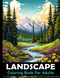 Landscape Coloring Book For Adults