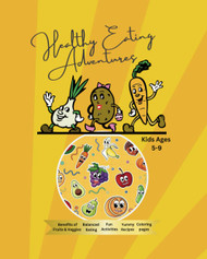 Healthy Eating Adventure: Kids Fun Activity Book With Healthy Food