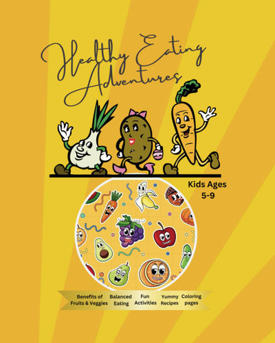 Healthy Eating Adventure: Kids Fun Activity Book With Healthy Food