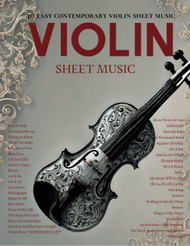 40 Violin Sheet Music: Easy Contemporary Violin Sheet Music by Famous