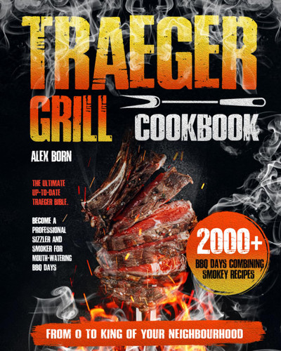 Traeger Grill Cookbook