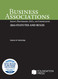 Business Associations: Agency Partnerships LLCs and Corporations 2024