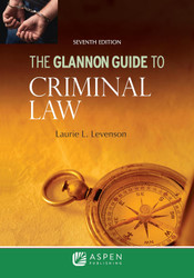 The Glannon Guide to Criminal Law (Glannon Guides Series)