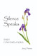 Silence Speaks: Daily Contemplations