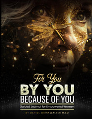 for YOU by YOU BECAUSE of YOU