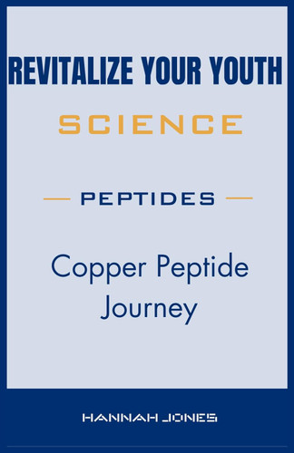 Revitalize Your Youth: Copper Peptide Journey