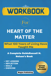 Workbook for Heart of the Matter:
